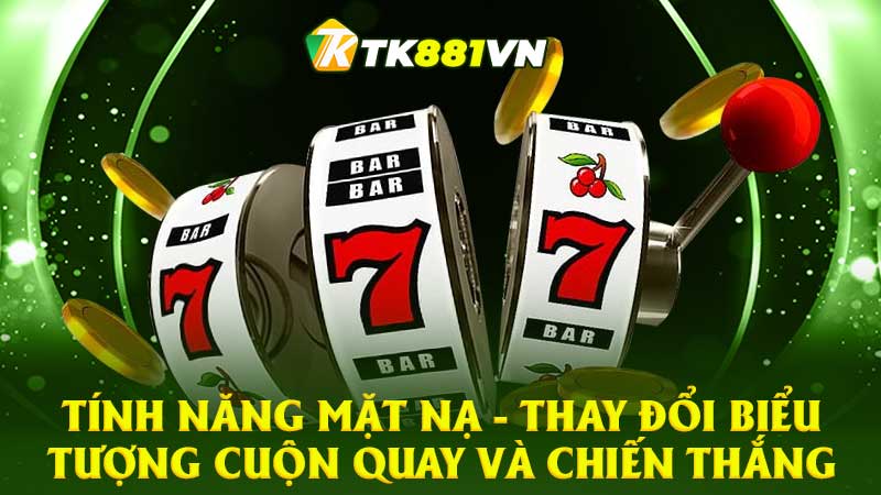 Tính năng mặt nạ - thay đổi biểu tượng cuộn quay và chiến thắng